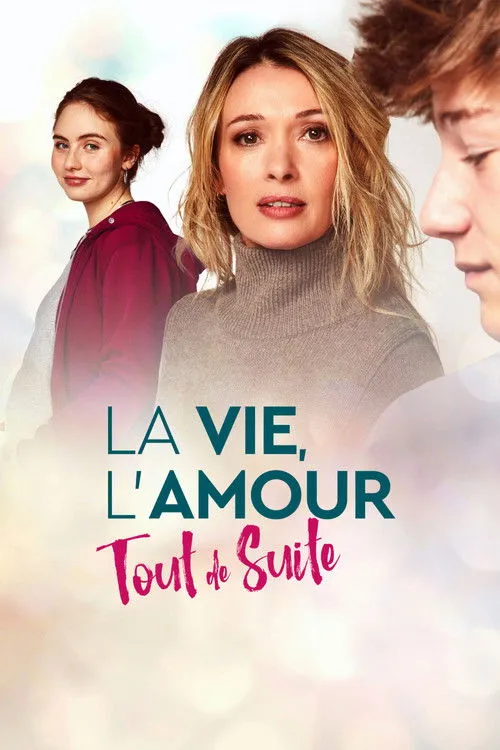 Póster de La vie, l'amour, tout de suite