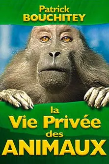 Póster de La vie privée des animaux