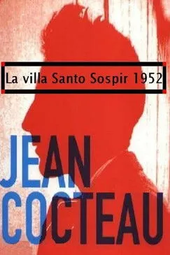 Jean Cocteau interpreta a Self en La Villa Santo-Sospir
