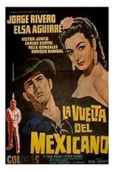 Póster de la película La vuelta del Mexicano