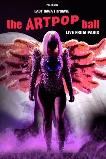 Póster de Lady Gaga's artRAVE - The ARTPOP Ball