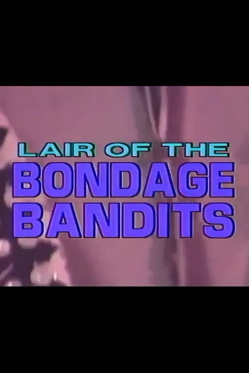 Ruby Richards interpreta a Captive (as Star Chandler) en Lair of the Bondage Bandits