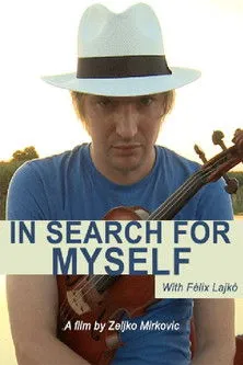 Félix Lajkó interpreta a Himself en Lajko Felix: In Search for Myself