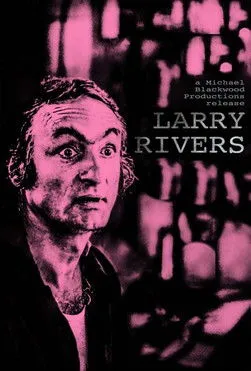 Larry Rivers interpreta a Himself en Larry Rivers