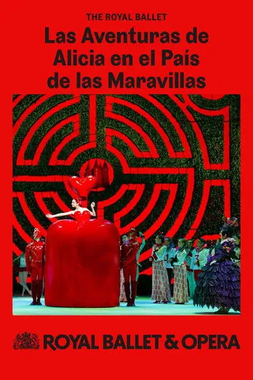 Póster de Las Aventuras de Alicia en el País de las Maravillas (Royal Ballet en la Royal Opera House)