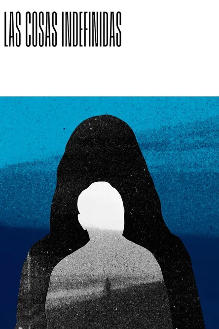 Portada de Las cosas indefinidas