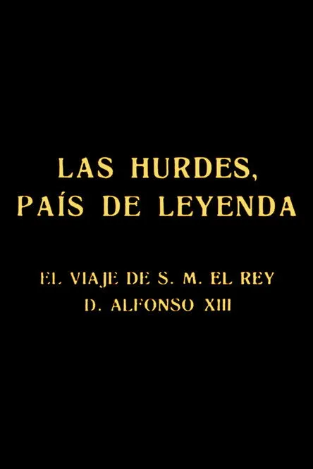 King Alfonso XIII of Spain interpreta a Himself - King of Spain en Las Hurdes, país de leyenda