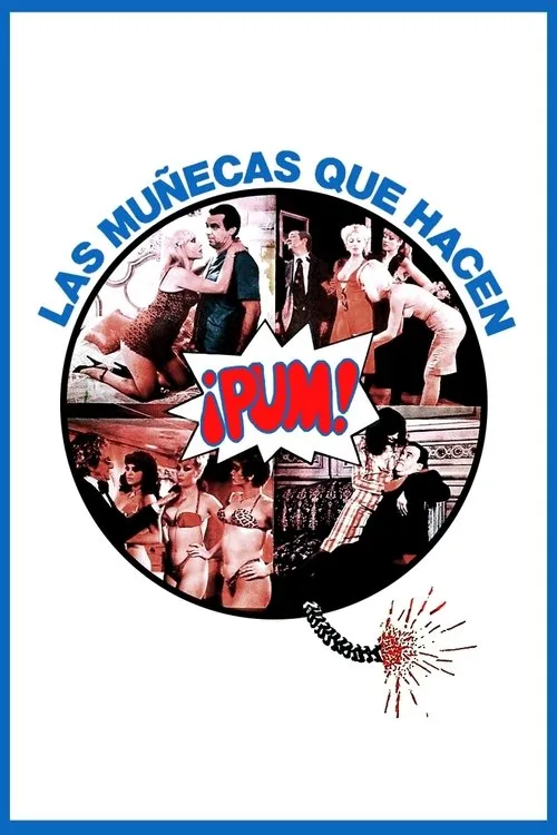 Póster de la película Las muñecas que hacen ¡pum!