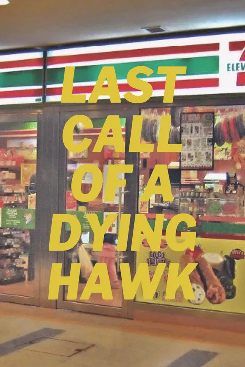 Póster de la película Last Call of a Dying Hawk