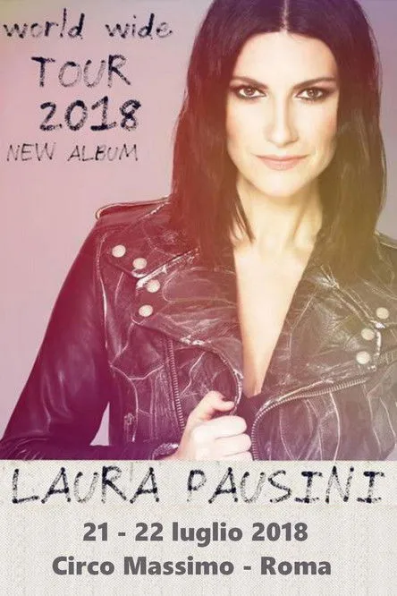 Laura Pausini interpreta a en Laura Pausini - Fatti Sentire World Tour 2018