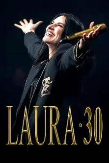 Póster de la película Laura Pausini - Laura 30