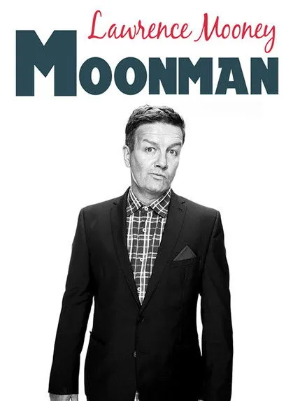 Póster de Lawrence Mooney: Moonman