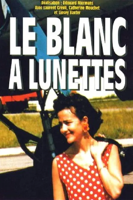 Póster de Le blanc à lunettes