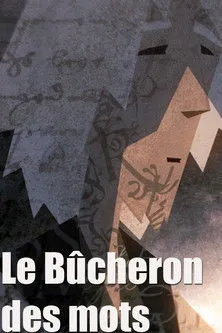 Portada de Le bucheron des mots