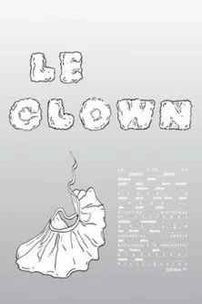 Sébastien Tessier interpreta a  en Le Clown