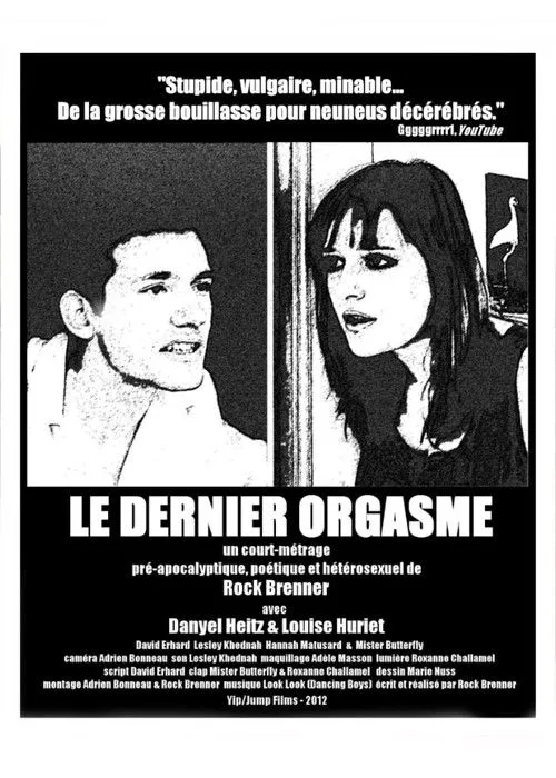 Louise Huriet interpreta a The girl en Le Dernier orgasme