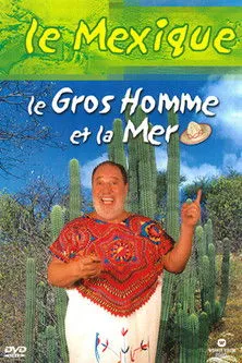 Carlos interpreta a Carlos en Le Gros Homme et la mer - Carlos au Mexique