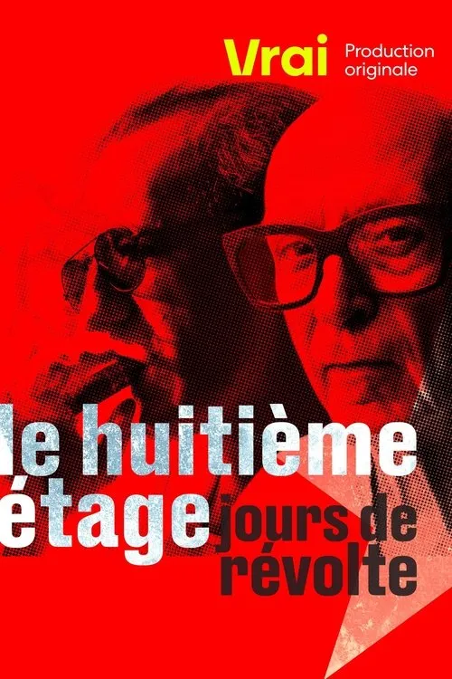 Jacques Lanctôt interpreta a en Le huitième étage, jours de révolte