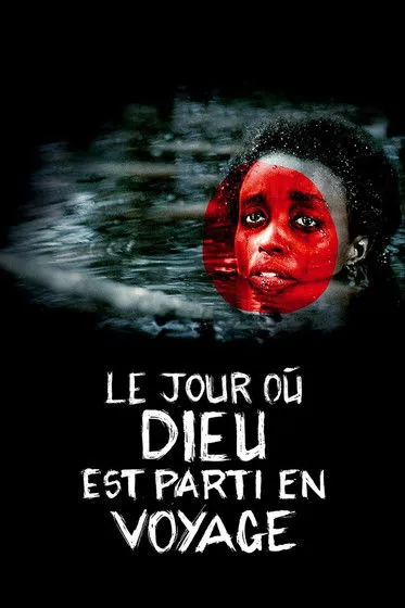 Póster de Le jour où Dieu est parti en voyage