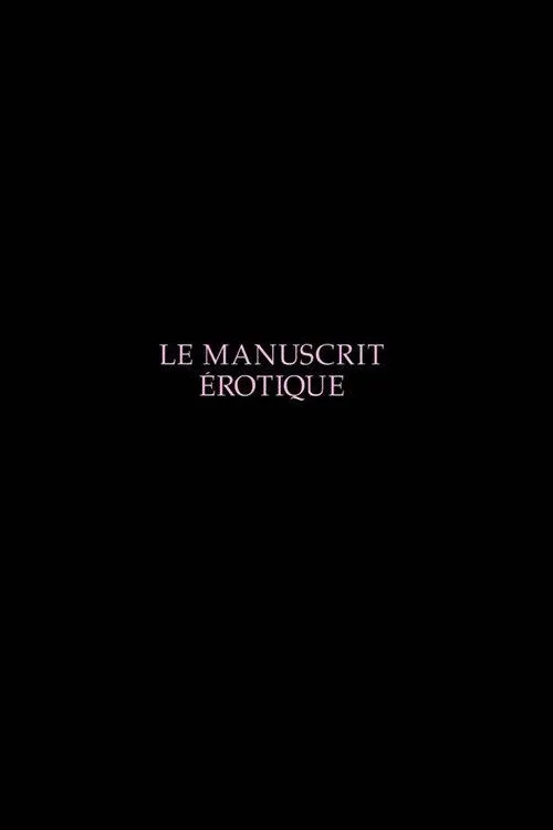 Jean Pierre Lefebvre interpreta a en Le manuscrit érotique