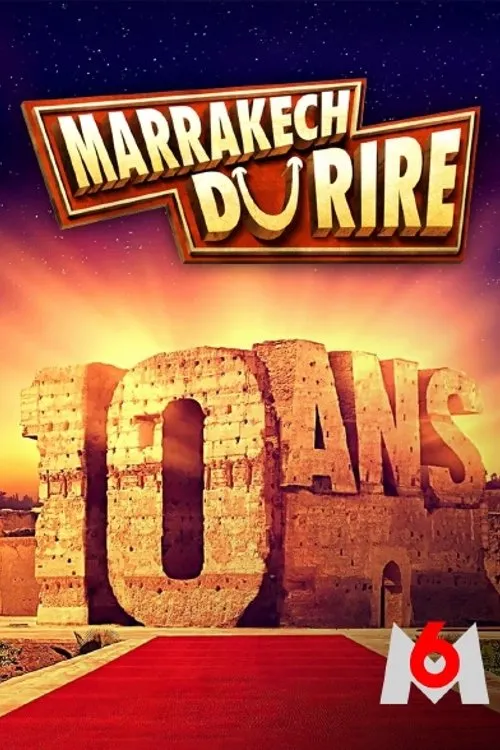 Póster de Le Marrakech du rire 2022 : les 10 ans