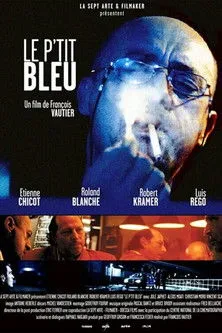 Etienne Chicot interpreta a  en Le p'tit bleu
