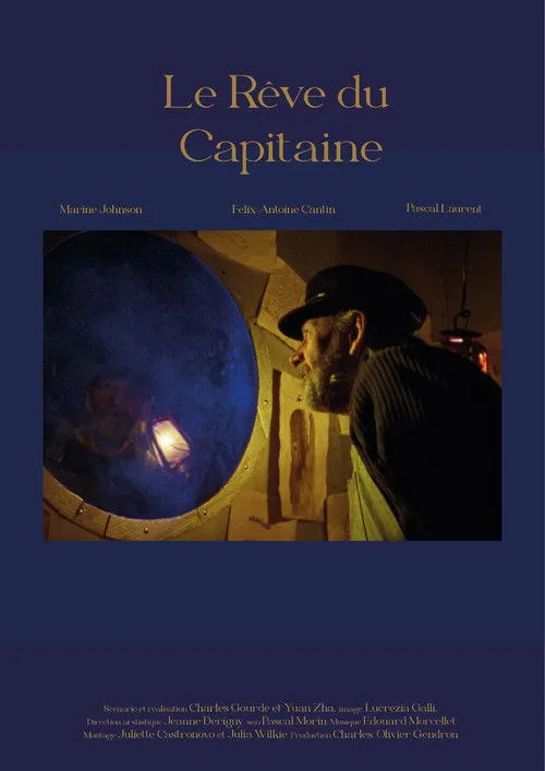 Félix-Antoine Cantin interpreta a Jeune Capitaine en Le Rêve du Capitaine