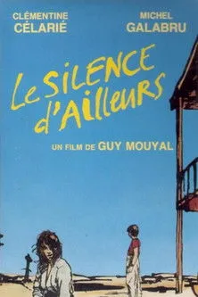 Grégoire Colin interpreta a  en Le silence d'ailleurs