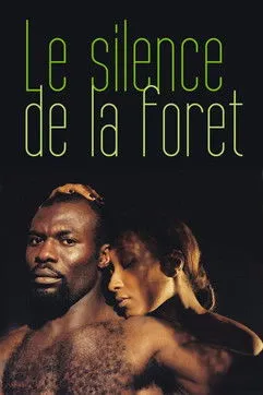 Póster de Le silence de la forêt