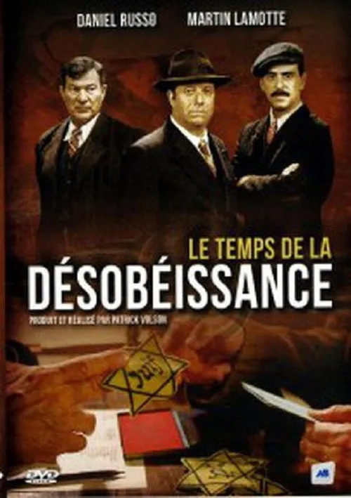 Daniel Russo interpreta a Édouard Vigne en Le temps de la désobéissance