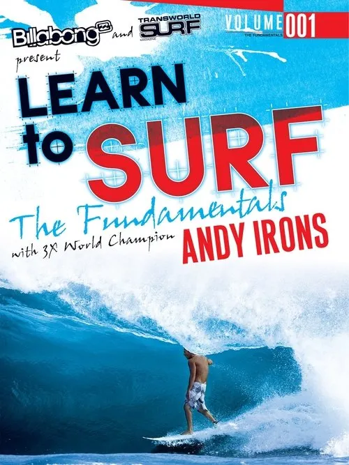Andy Irons interpreta a Himself en Learn to Surf with 3x Word Champion Andy Irons
