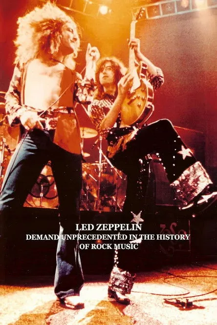 Póster de la película Led Zeppelin: Demand Unprecedented In The History Of Rock Music