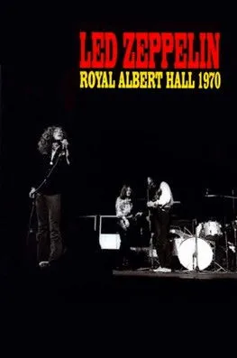 Póster de Led Zeppelin - Live at the Royal Albert Hall 1970