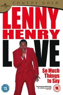 Lenny Henry interpreta a en Lenny Henry Live - So Much Things To Say