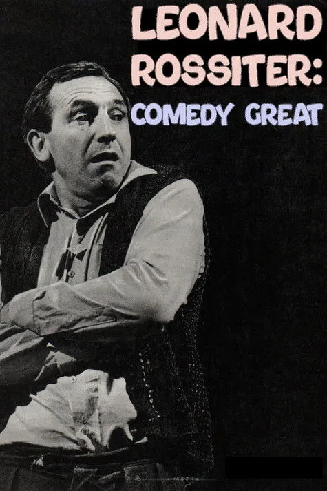 Póster de Leonard Rossiter: Comedy Great