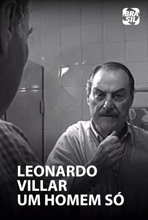 Leonardo Villar interpreta a en Leonardo Villar - Um Homem Só