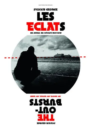 Póster de Les Eclats (Ma gueule, ma révolte, mon nom)