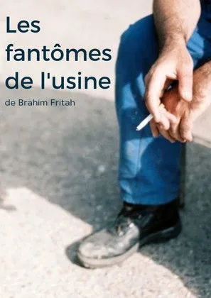 Póster de la película Les fantômes de l'usine