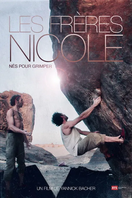 Benoît Dorsaz interpreta a Self en Les Frères Nicole, Nés Pour Grimper