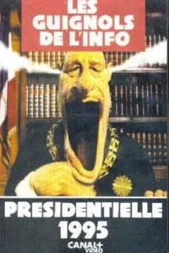 Póster de Les guignols de l'info - Présidentielle 1995
