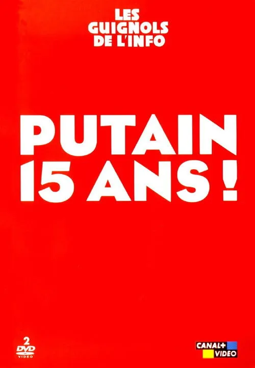 Póster de Les Guignols de l'info - Putain 15 ans !
