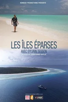 Sylvain Tesson interpreta a Self en Les îles Eparses avec Sylvain Tesson