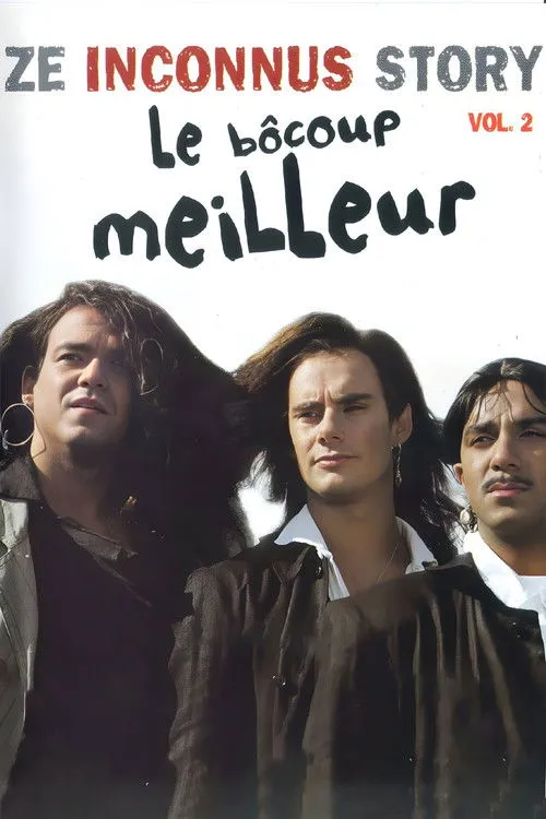 Póster de Les Inconnus - Ze Inconnus Story - Le bôcoup meilleur (Vol. 2)