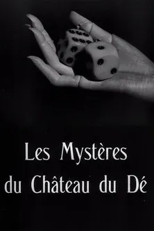 Man Ray interpreta a Self en Les Mystères du château du dé