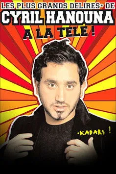 Cyril Hanouna interpreta a Self en Les plus grands délires de Cyril Hanouna à la télé !