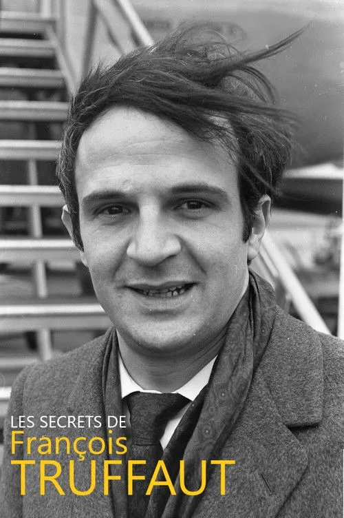 François Truffaut interpreta a Self (archive footage) en Les secrets de François Truffaut
