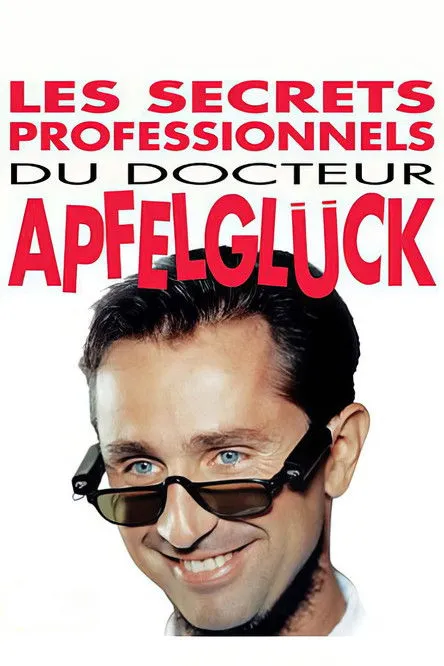 Póster de la película Les secrets professionnels du Docteur Apfelglück