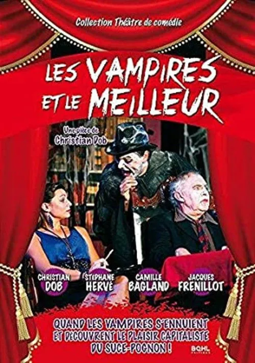 Jacques Frenillot interpreta a en Les Vampires et le Meilleur