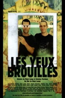 Póster de Les yeux brouillés