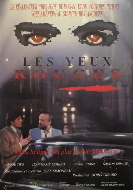 Pierre Powers interpreta a  en Les yeux rouges